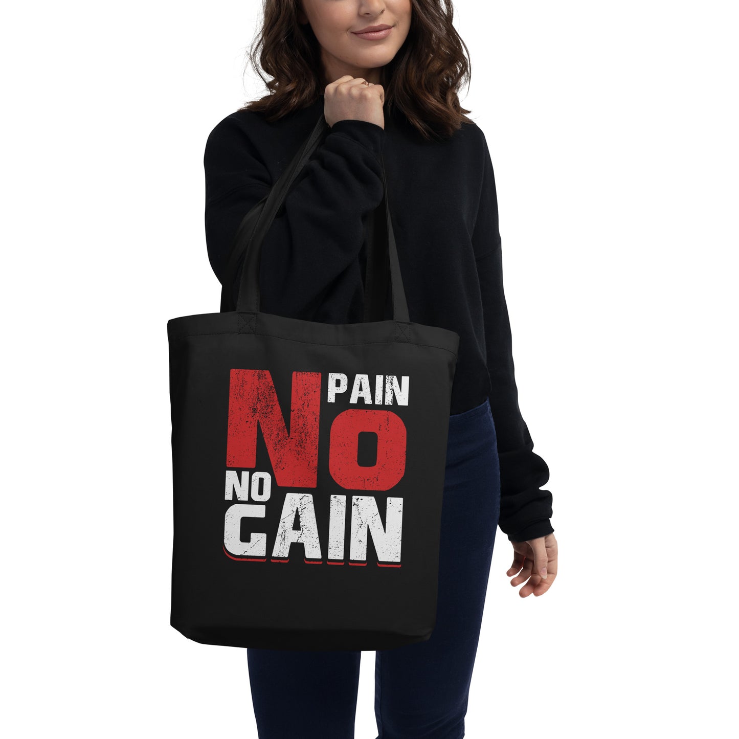 No Pain No Gain Eco Tote Bag