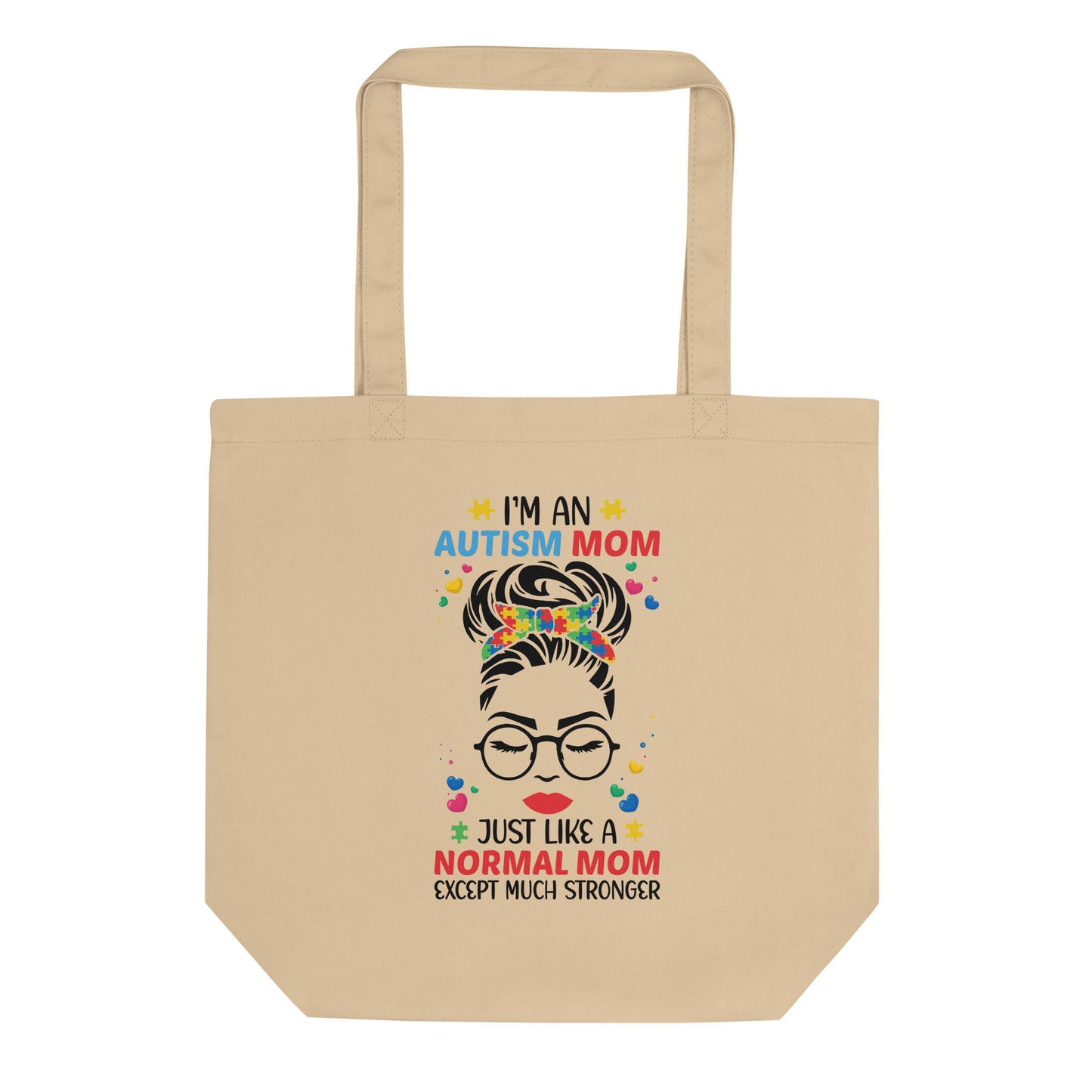 I'm an Autism Mom Eco Tote Bag