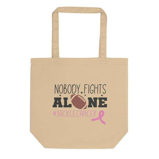 Nobody Fights Alone Tote Bag