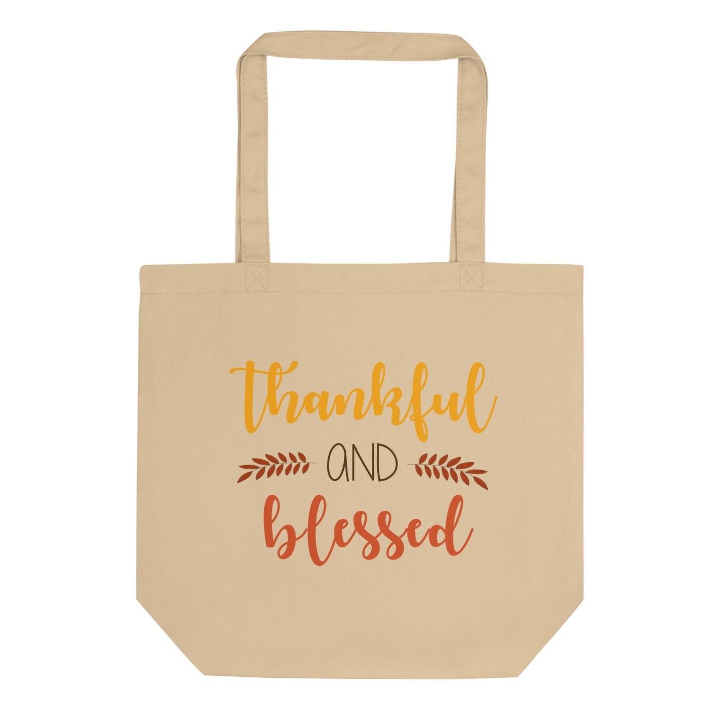 Thankful and Blessed Eco Tote Bag