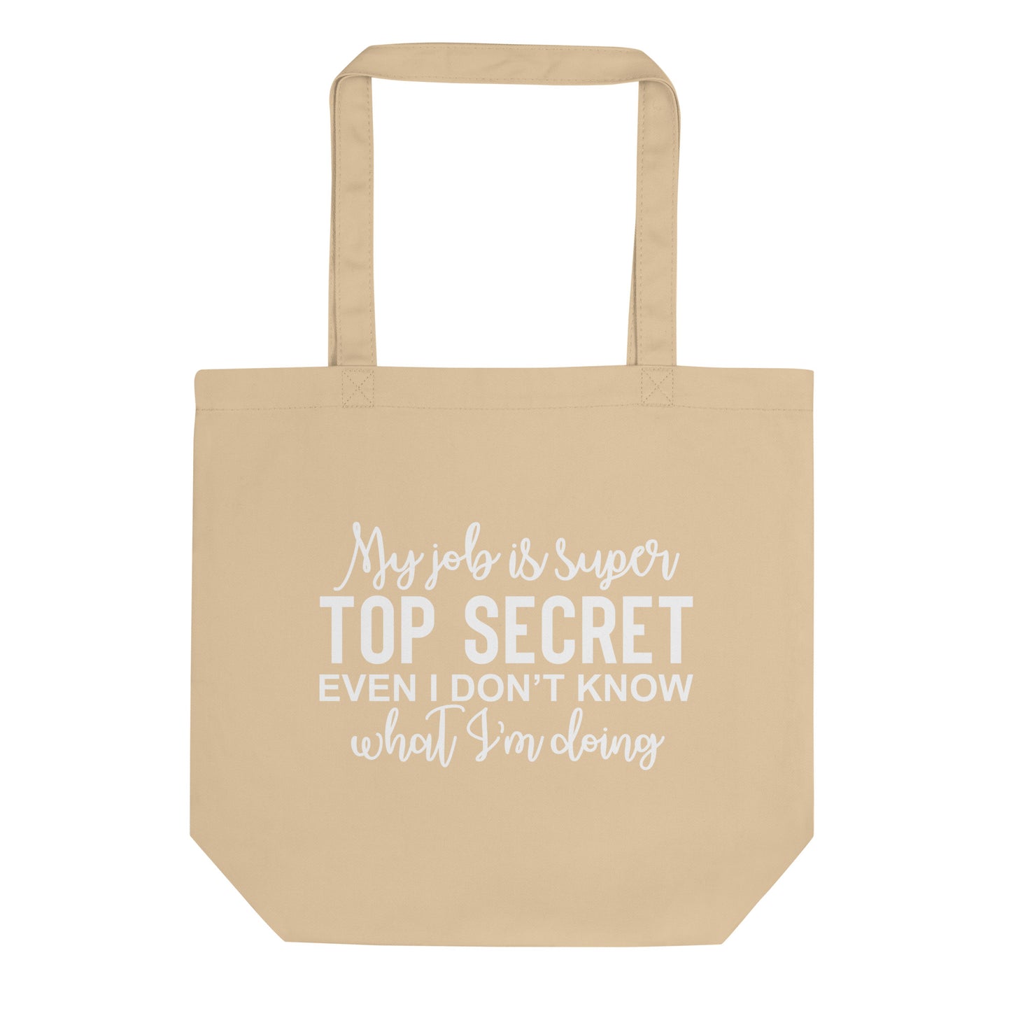 My Job is Super Top Secret Eco Tote Bag