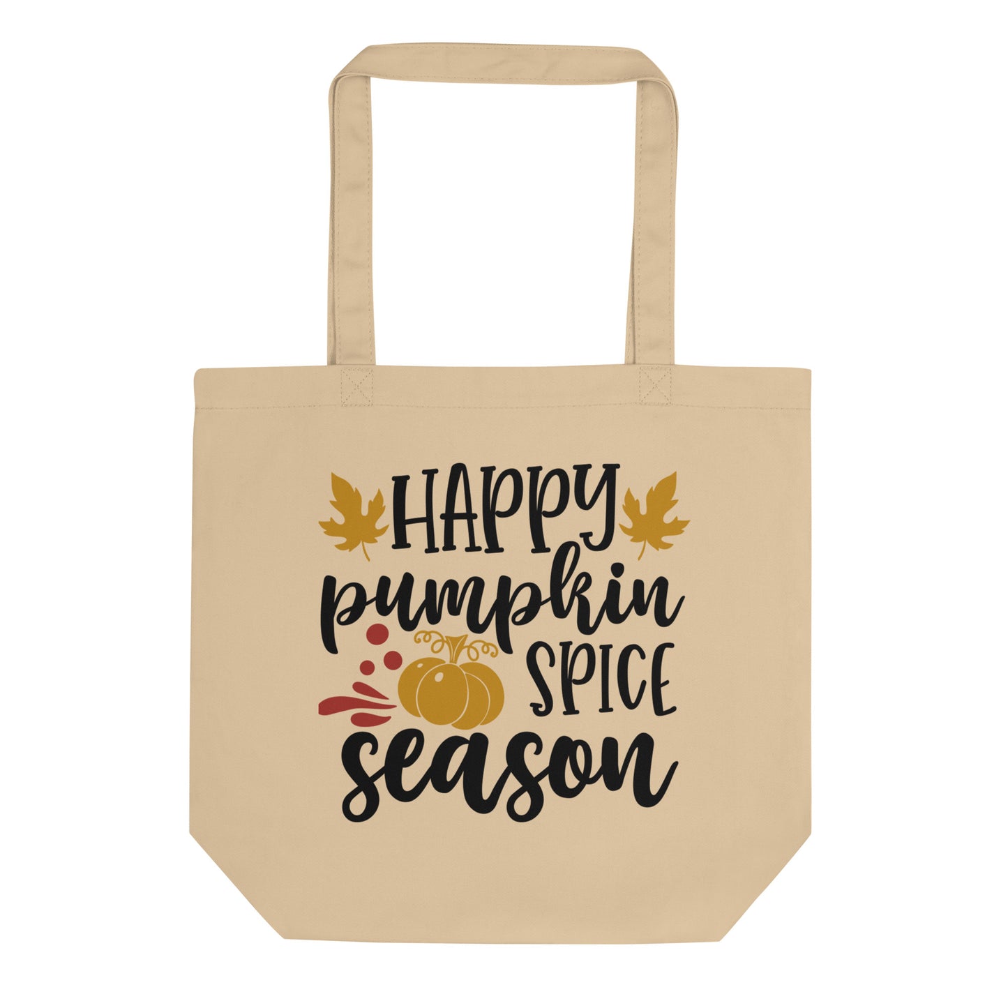 Happy Pumpkin Spice Season Eco Tote Bag