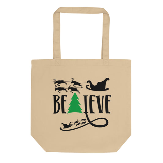 Believe Eco Tote Bag