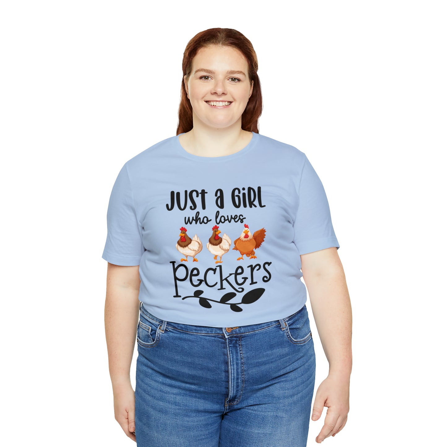 Just a Girl Who Loves Peckers Chicken Short Sleeve T-shirt