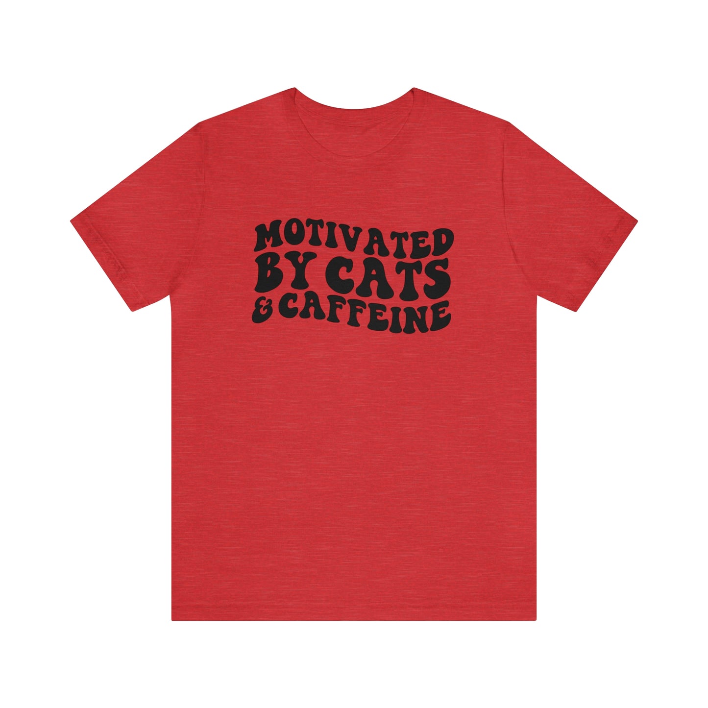 Motivated by Cats and Caffeine Short Sleeve T-shirt