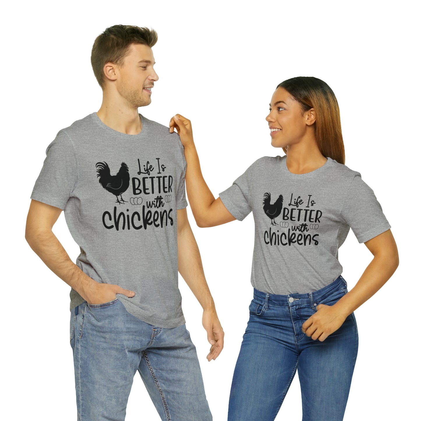 Life Is Better With Chickens Short Sleeve T-shirt
