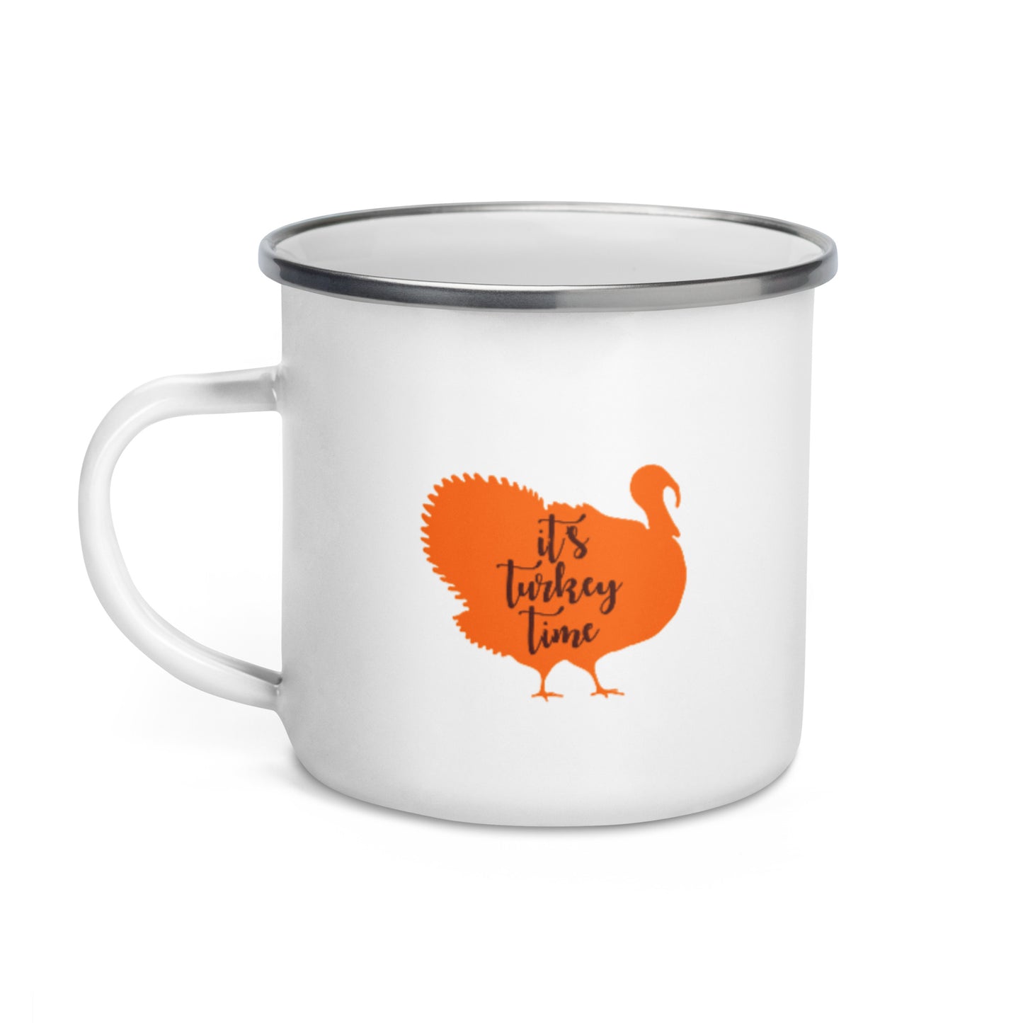 It's Turkey Time Enamel Mug