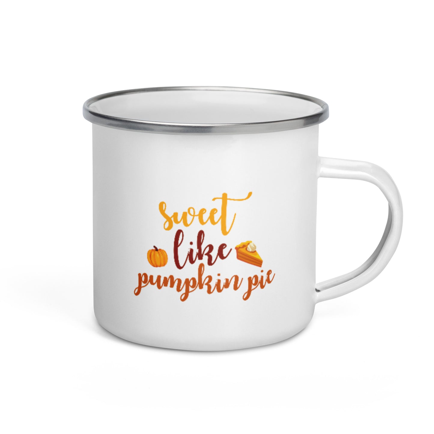 Sweet Like Pumpkin Pie Enamel Mug