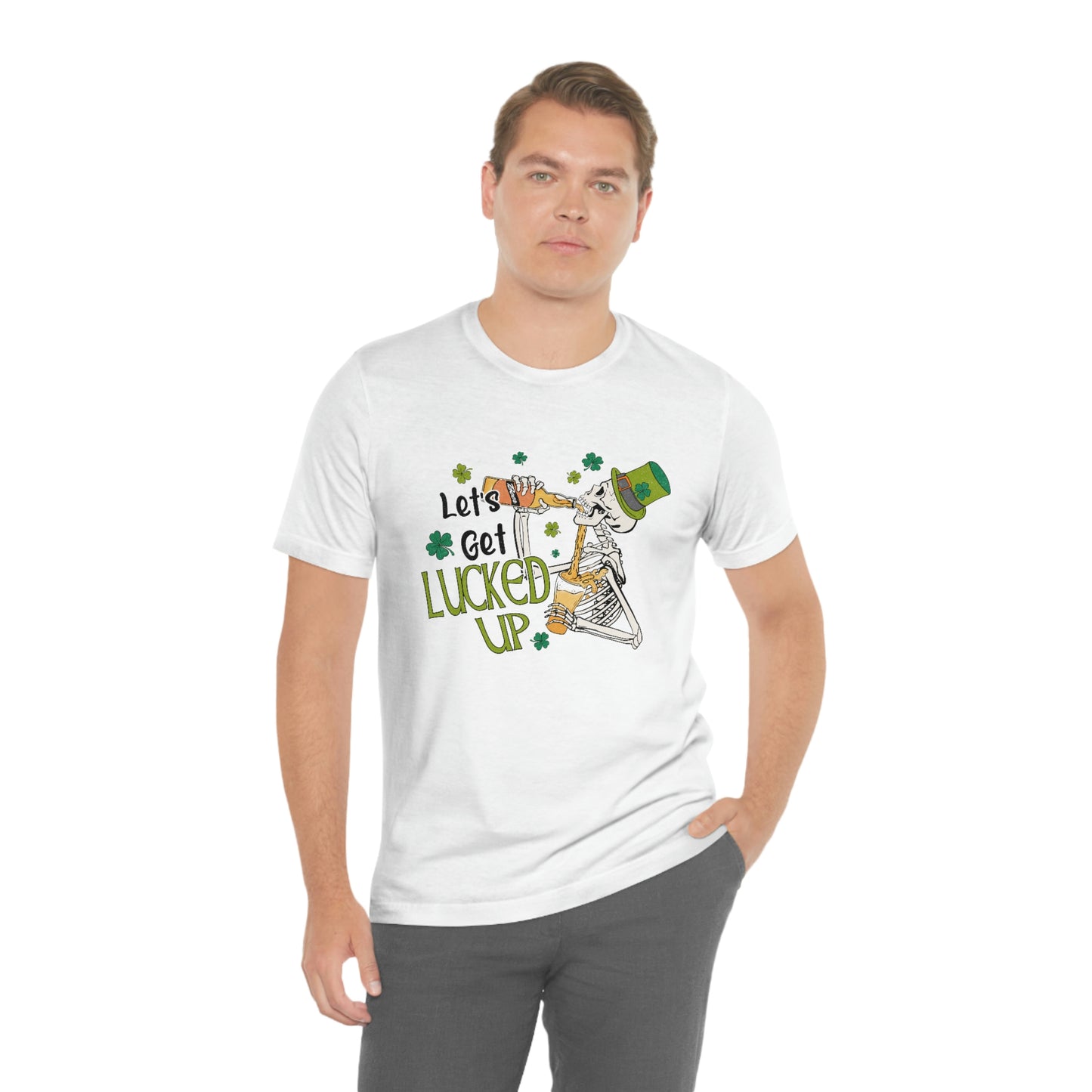 Let's Get Lucked Up St. Patrick's Day Unisex Jersey Short Sleeve Tee