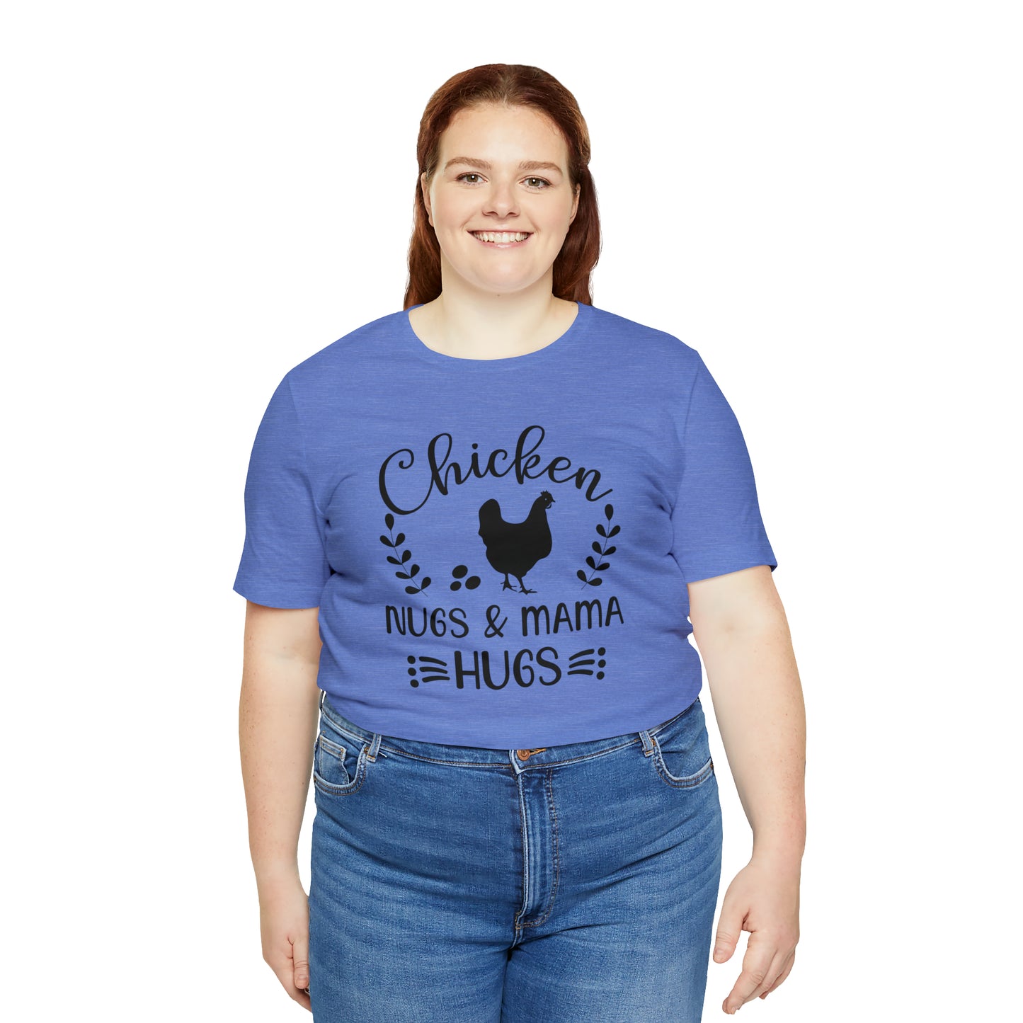 Chicken Nugs & Mama Hugs Short Sleeve T-shirt