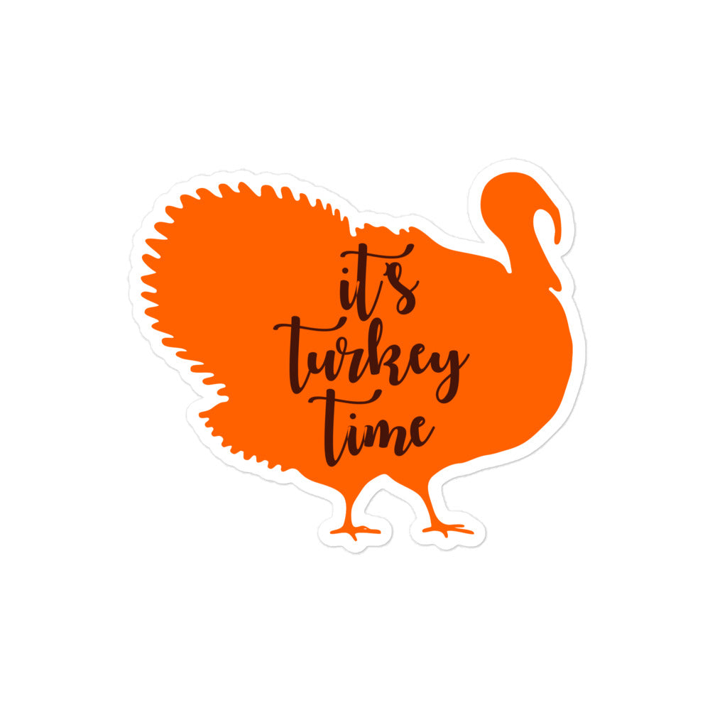 It's Turkey Time Bubble-free stickers