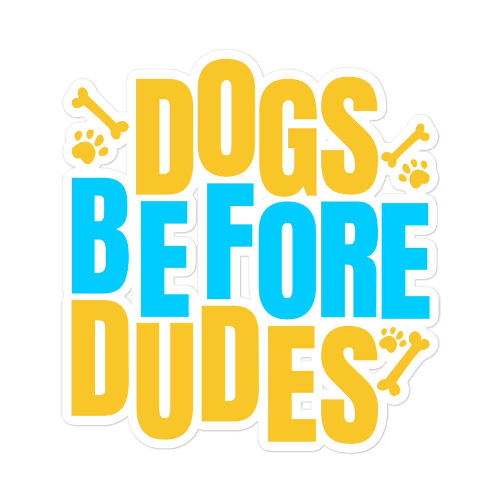 Dogs Before Dudes Bubble-free stickers