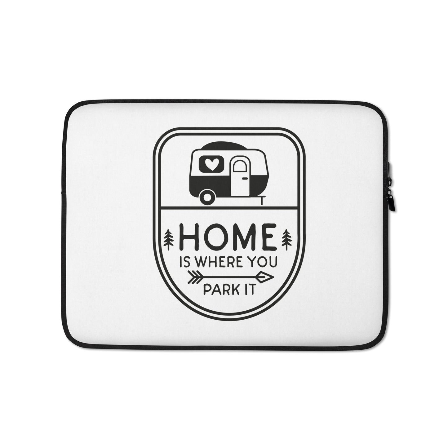 Home is Where You Park It Laptop Sleeve