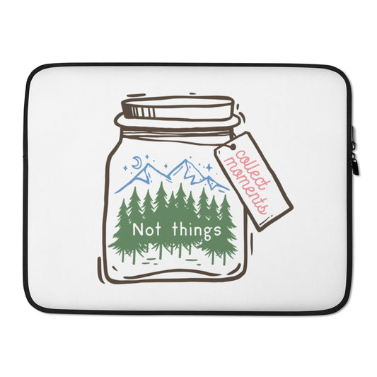 Collect Moments Not Things Laptop Sleeve