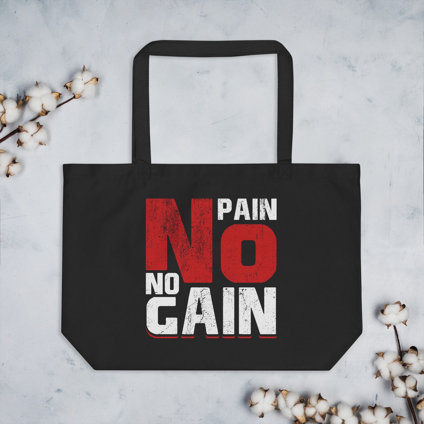 No Pain No Gain Large organic tote bag