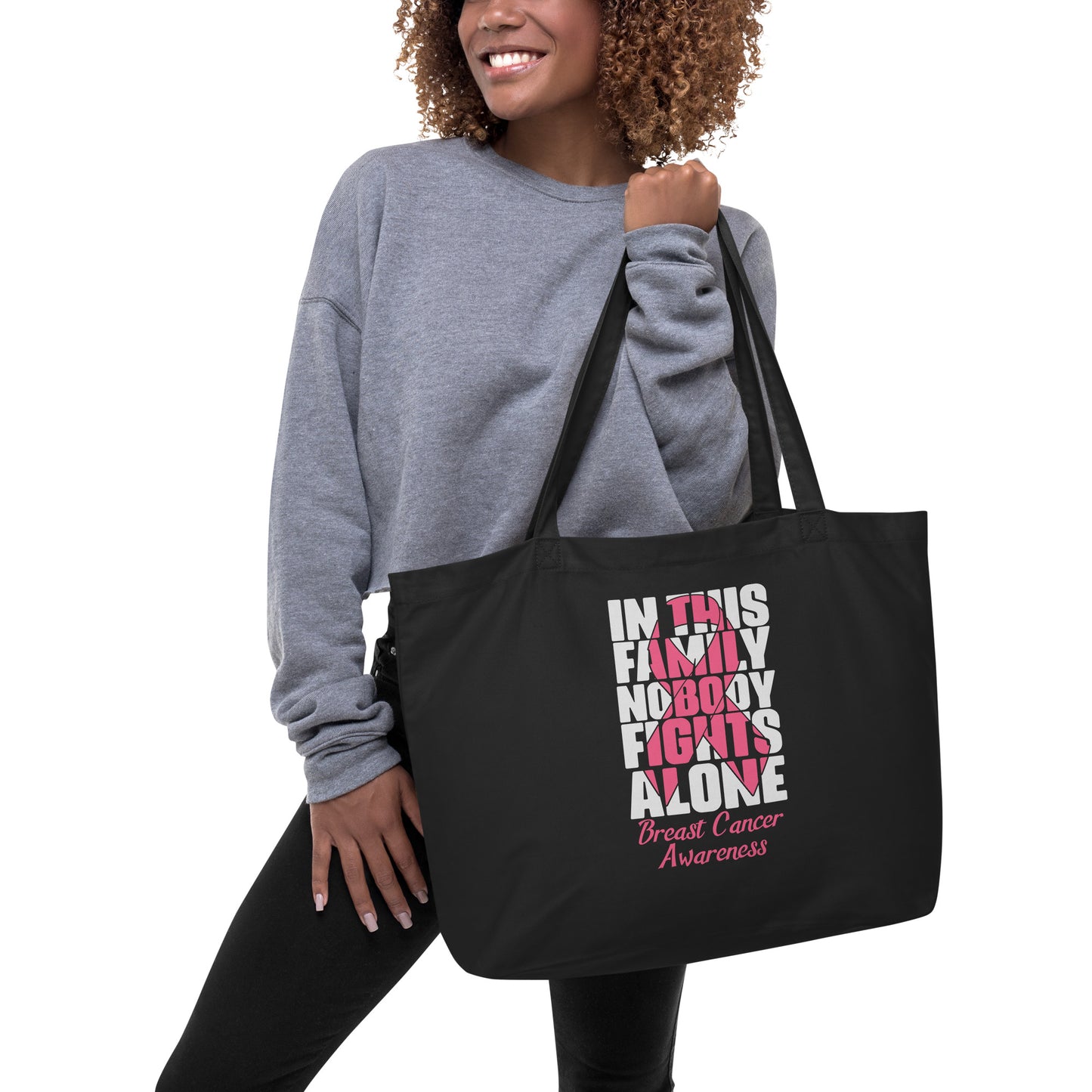 In This Family Nobody Fights Alone Large organic tote bag