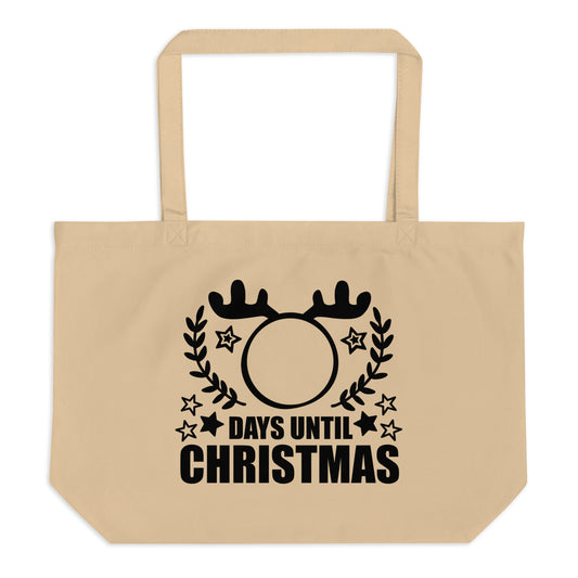 Days Until Christmas Large organic tote bag