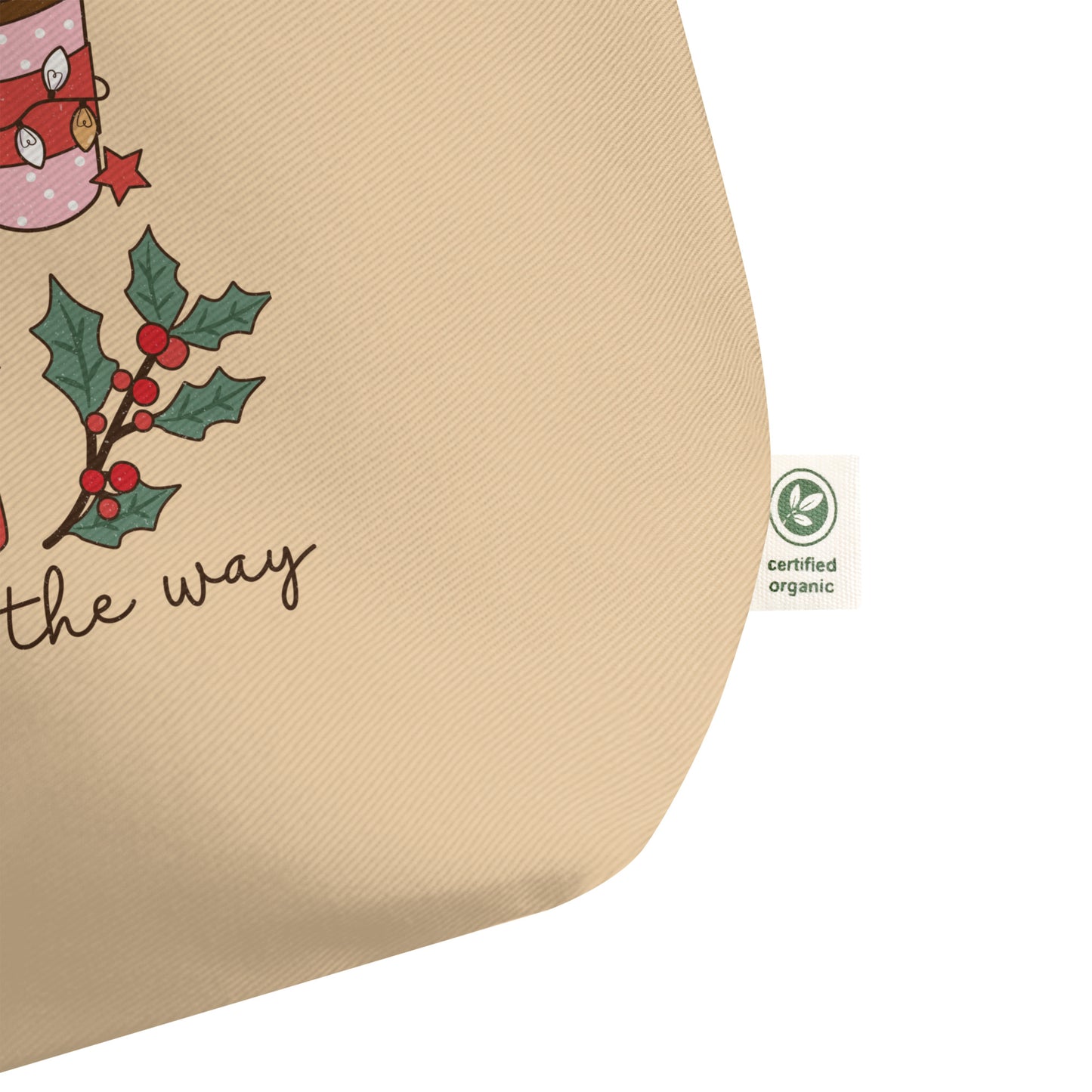 Jingle All the Way  Large organic tote bag