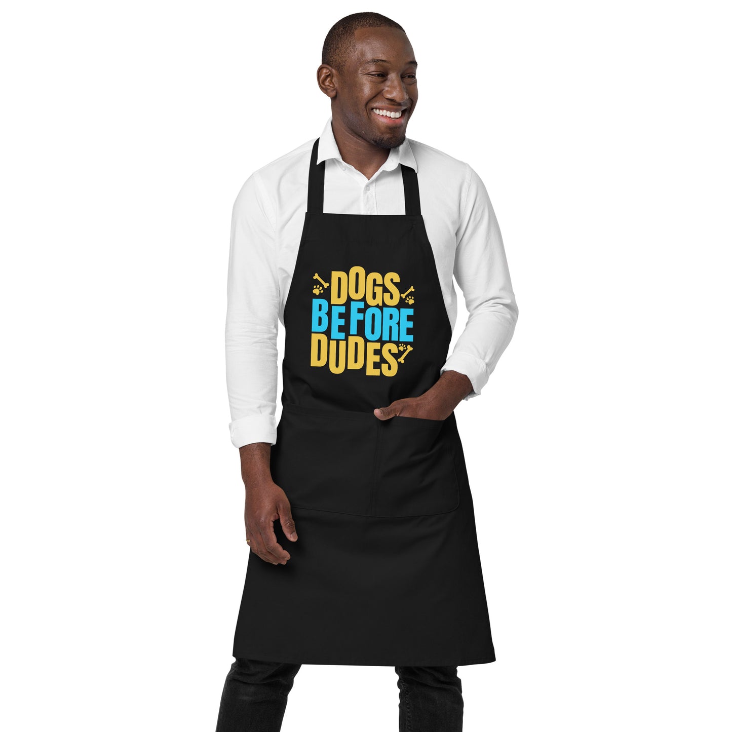 Dogs Before Dudes Organic cotton apron
