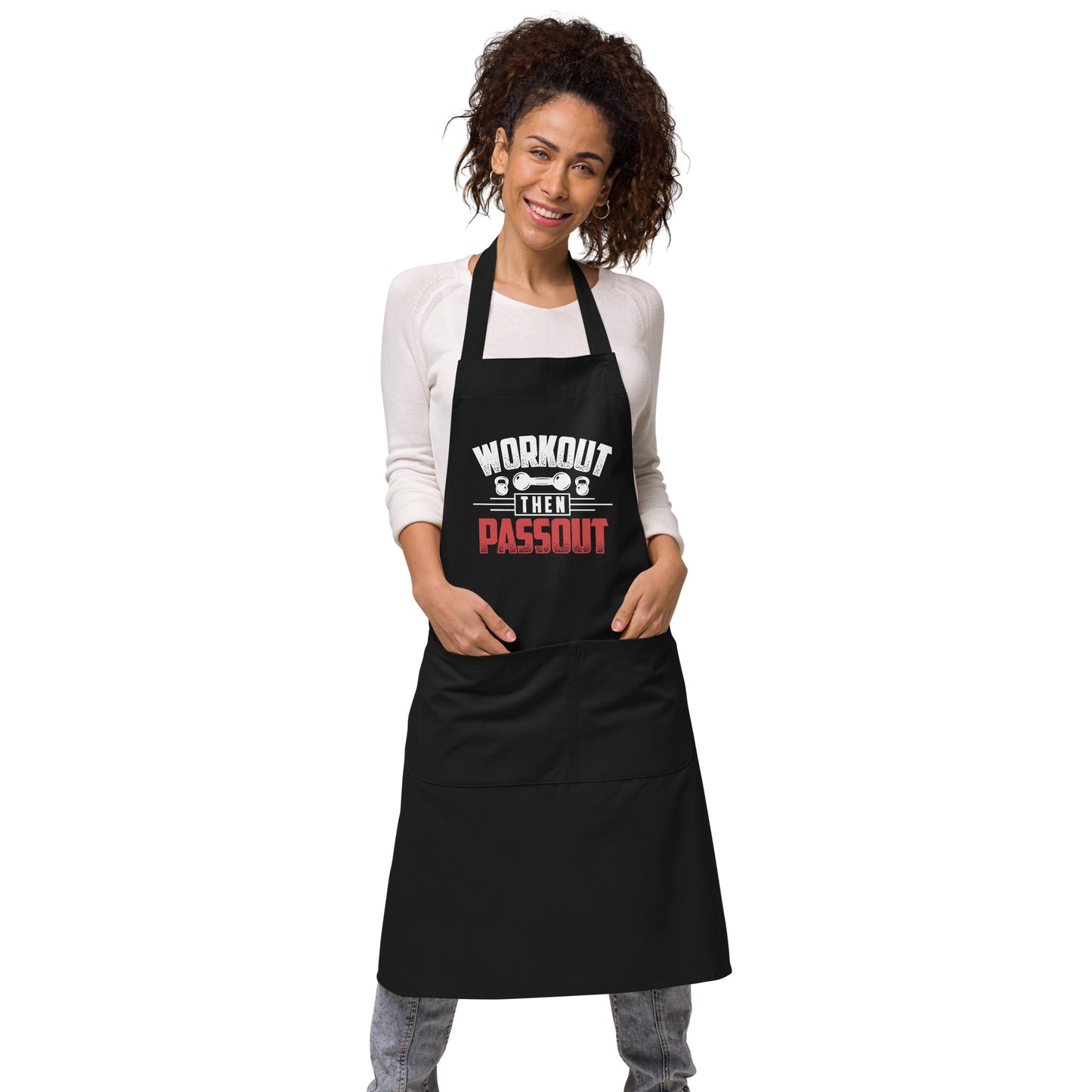 Workout Then Passout Organic cotton apron