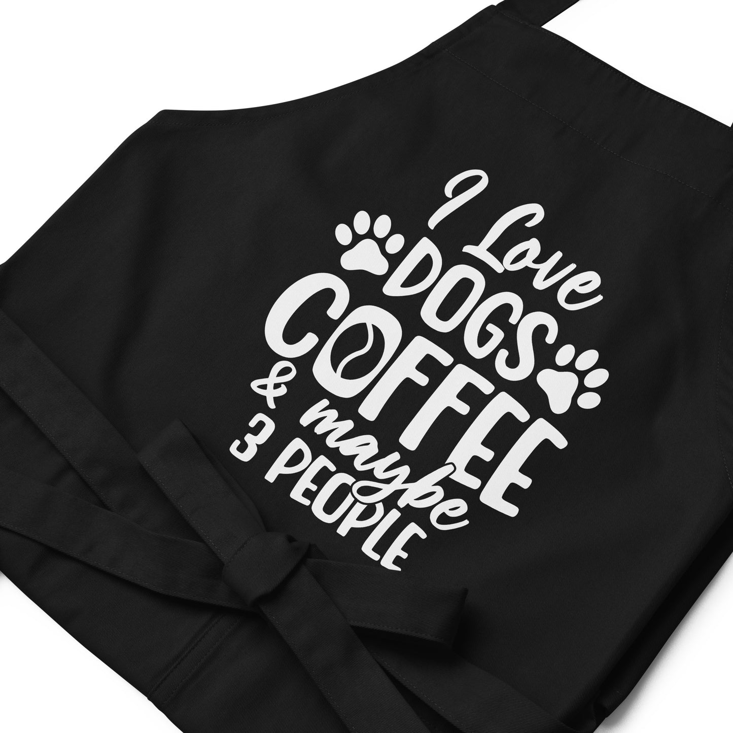 I Love Dogs Coffee & Maybe 3 People Organic cotton apron
