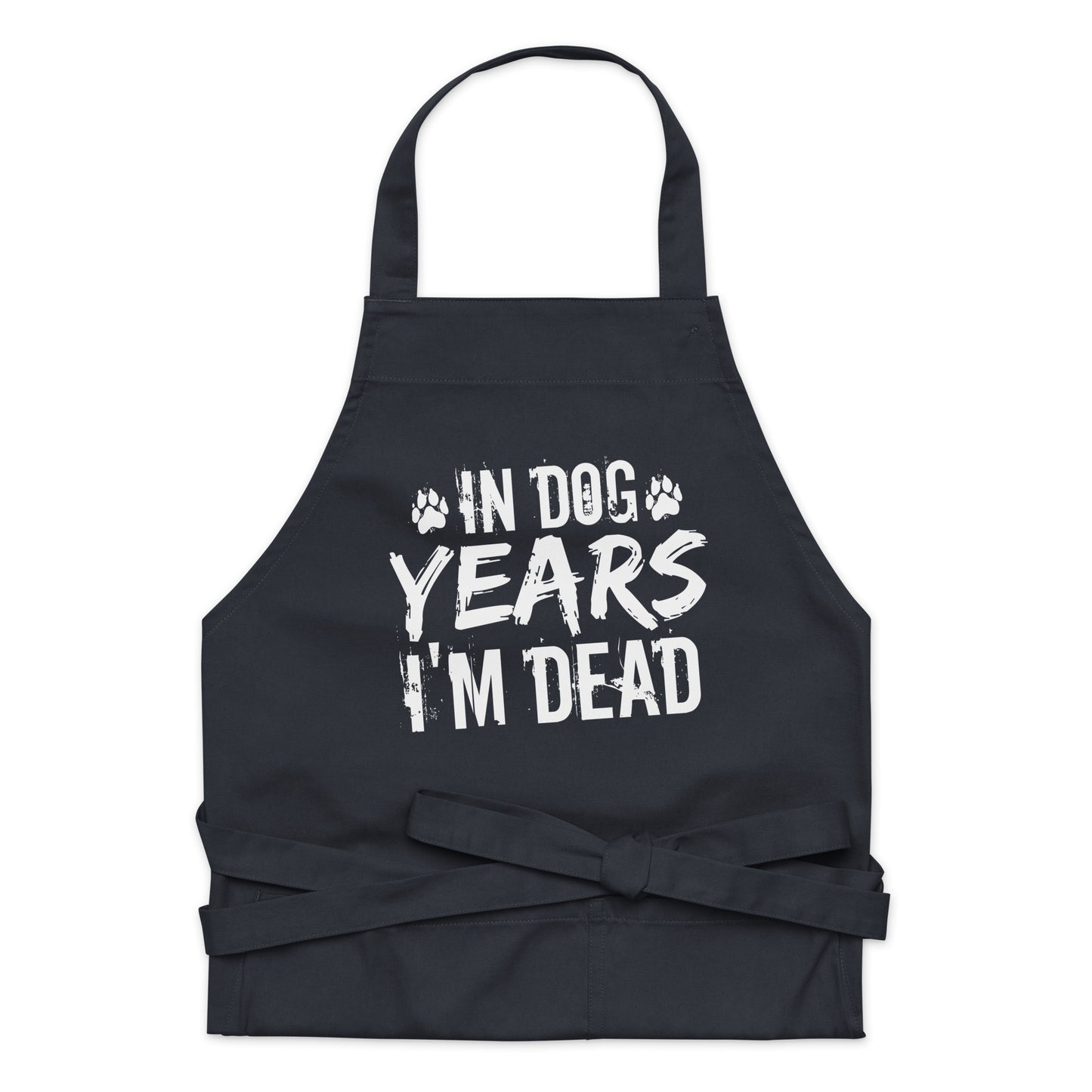 In Dog Years I'm Dead Organic cotton apron
