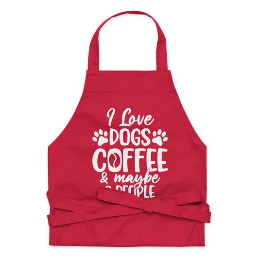 I Love Dogs Coffee & Maybe 3 People Organic cotton apron