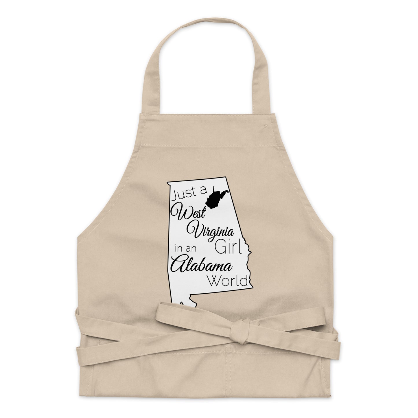 Just a West Virginia Girl in an Alabama World Organic cotton apron