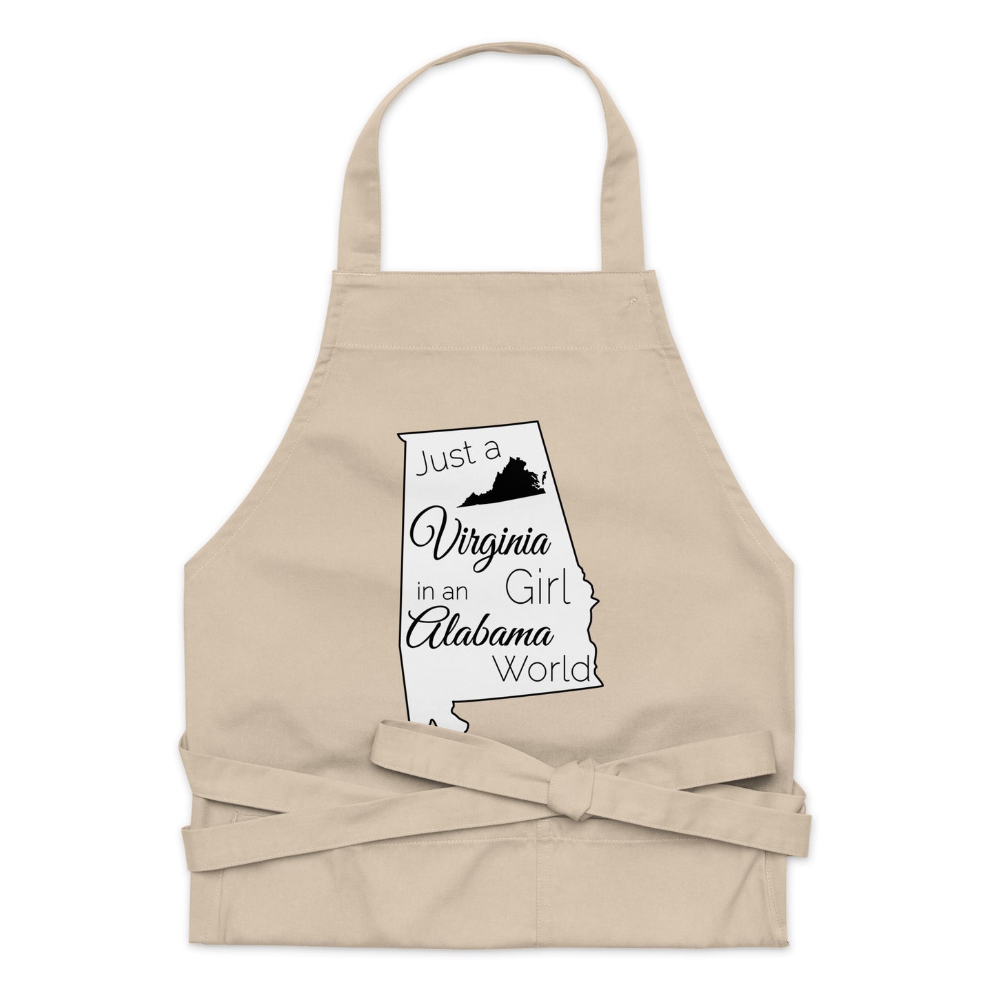 Just a Virginia Girl in an Alabama World Organic cotton apron