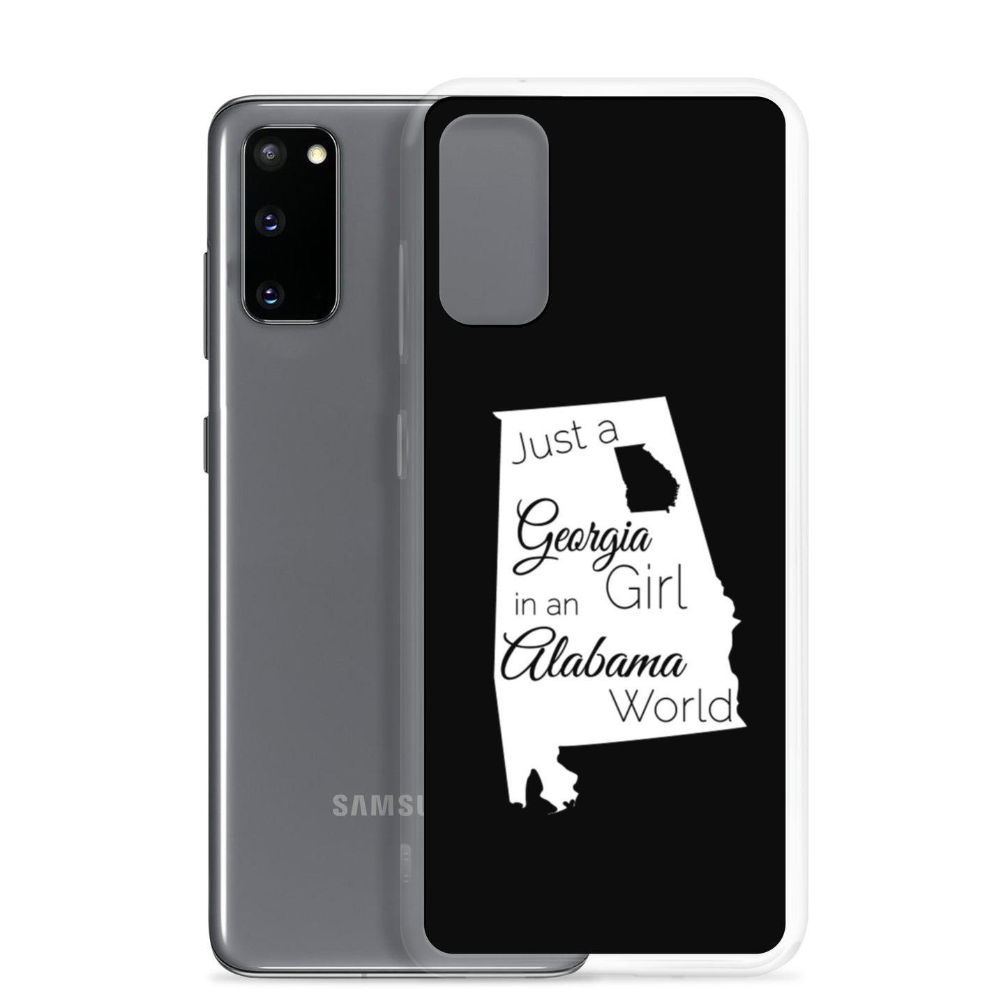 Just a Georgia Girl in an Alabama World Samsung Case