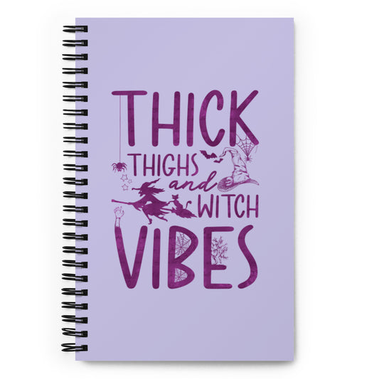 Thick Thighs Witch Vibes Spiral notebook