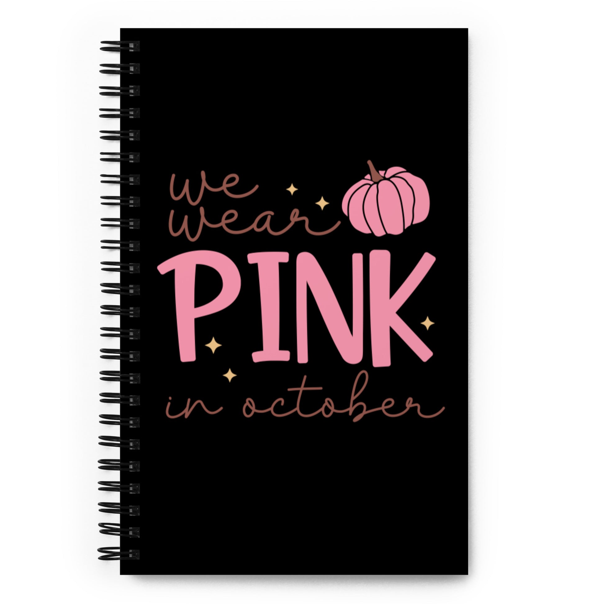 We Wear Pink in October Spiral notebook