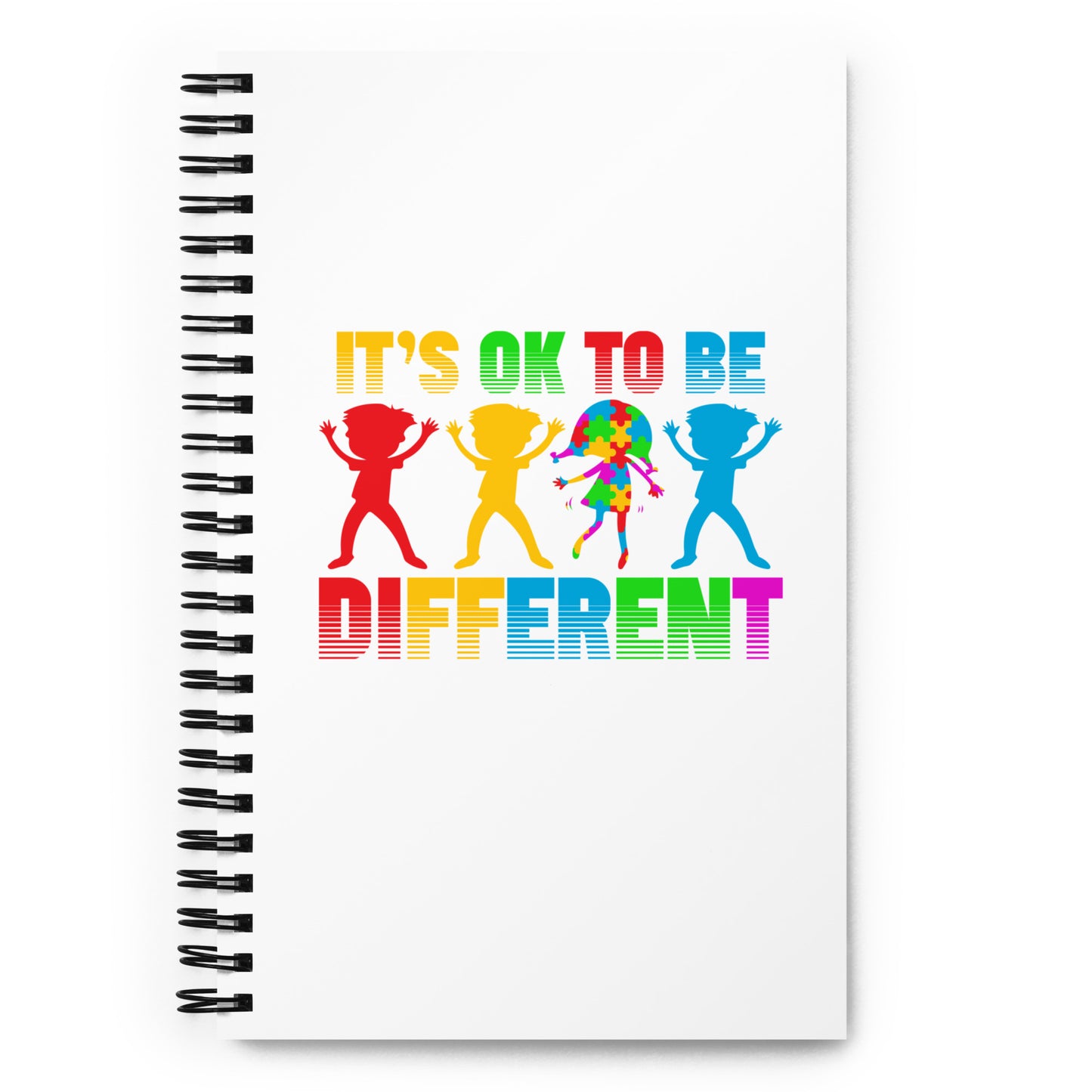 It's Ok to be Different Spiral notebook