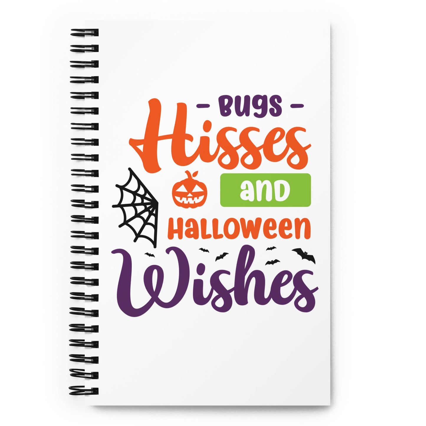 Bugs Hisses and Halloween Kisses Spiral notebook