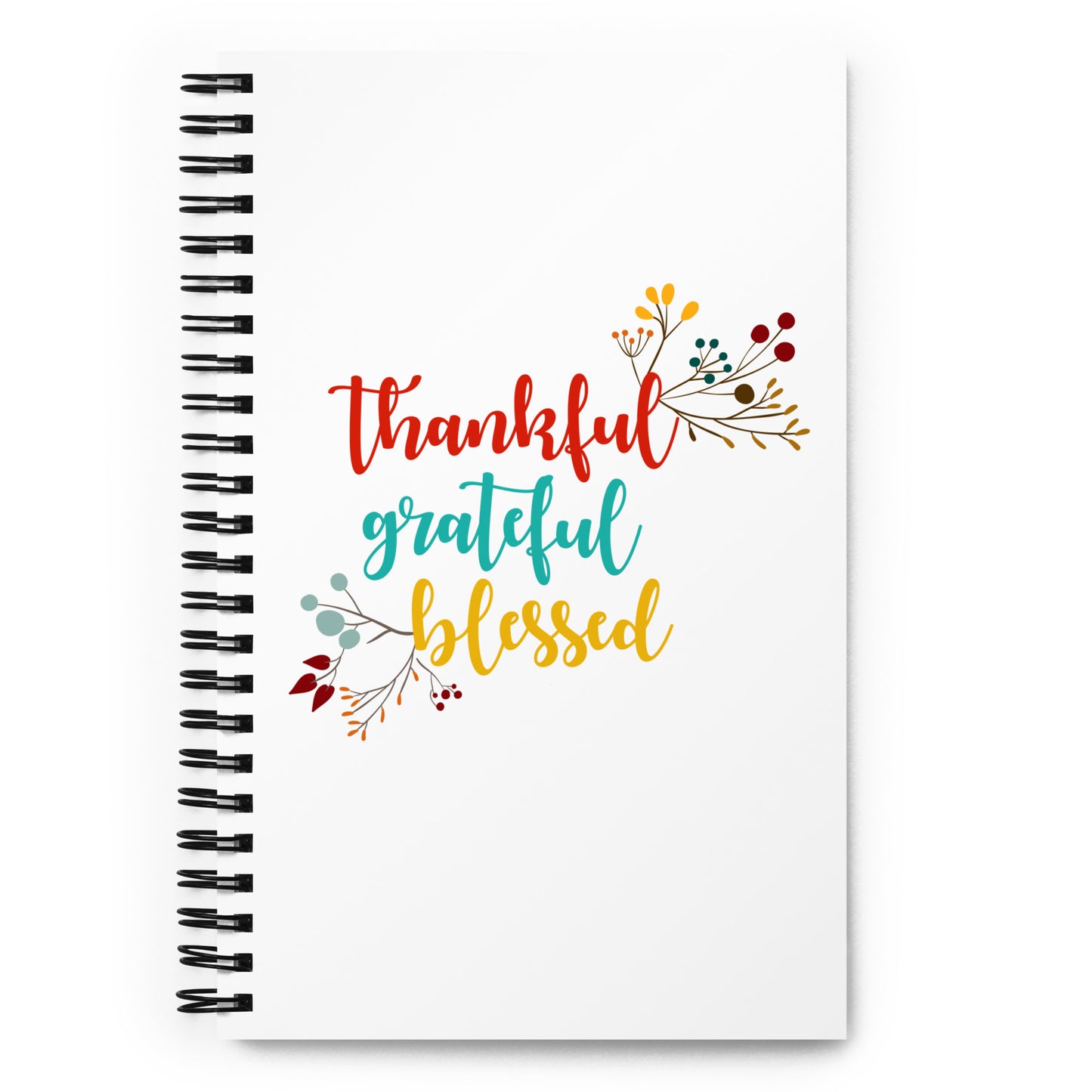 Thankful Grateful Blessed Spiral notebook