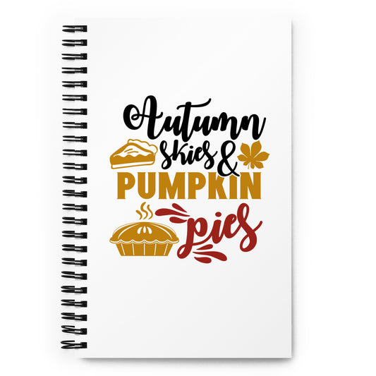 Autumn Skies & Pumpkin Pies Spiral notebook