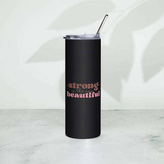 Strong is the New Beautiful Breast Cancer Awareness Stainless Steel Tumbler 20 oz (600 ml)