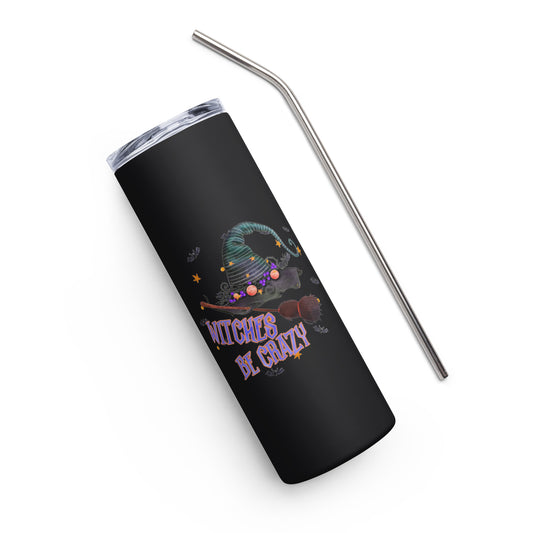 Witches be Crazy Stainless steel tumbler