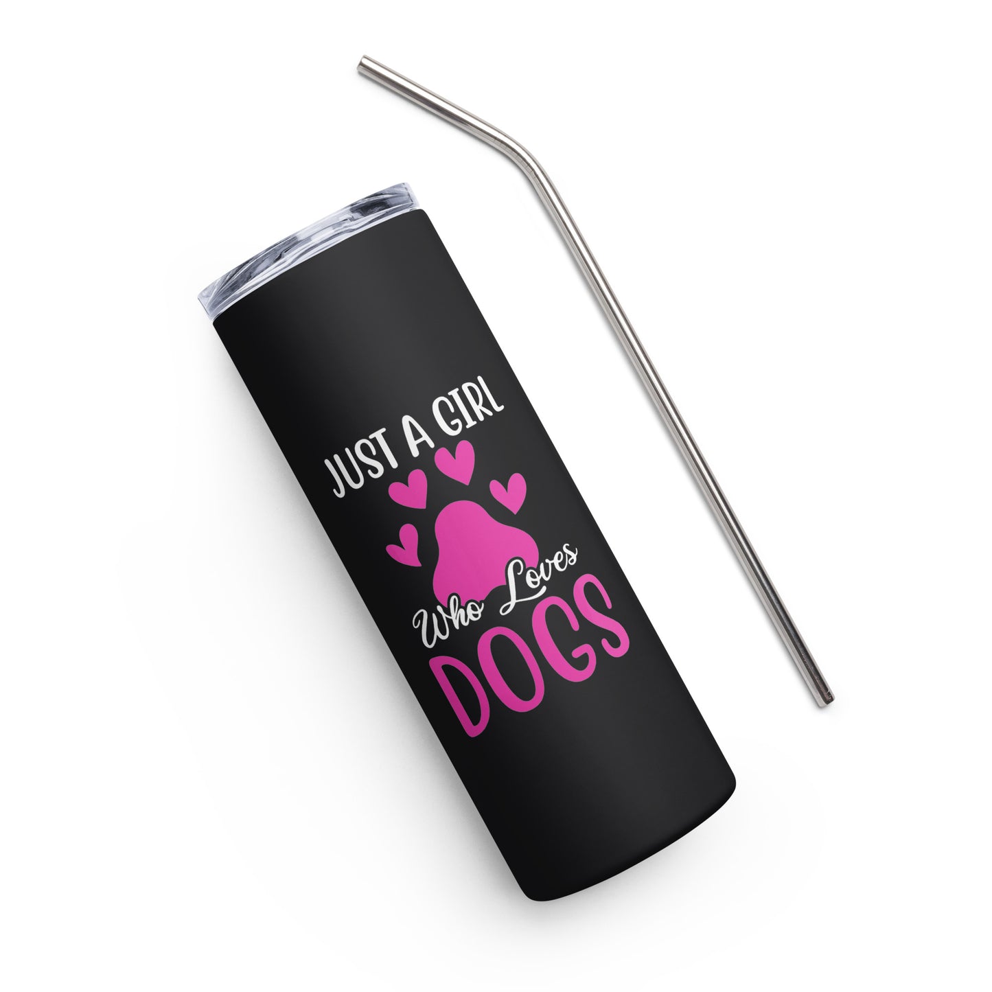 Just a Girl Who Loves Dogs Stainless steel tumbler