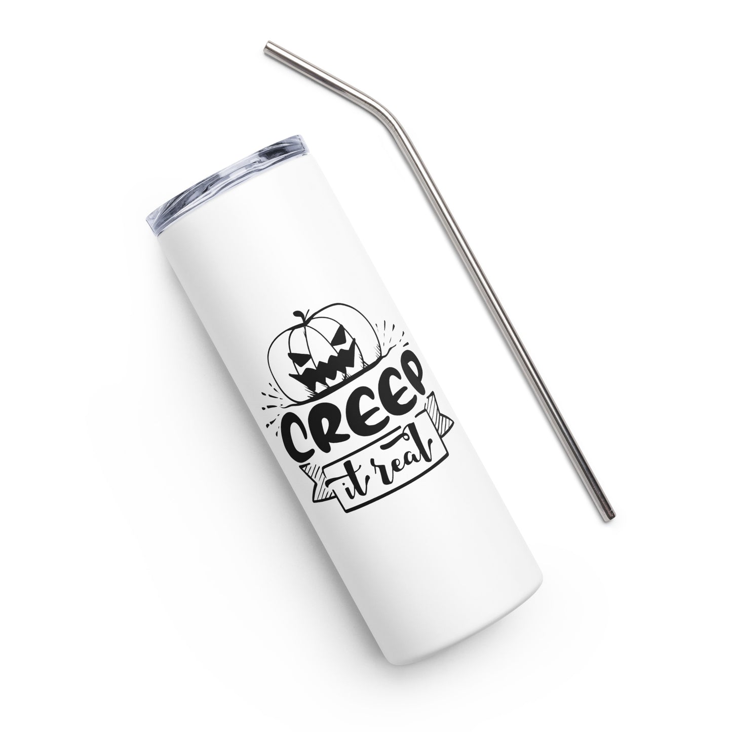 Creep it Real Stainless steel tumbler