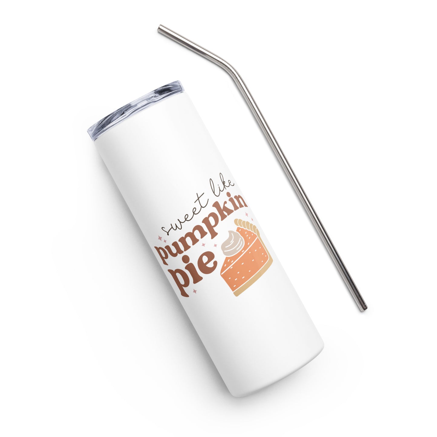 Sweet Like Pumpkin Pie Stainless steel tumbler