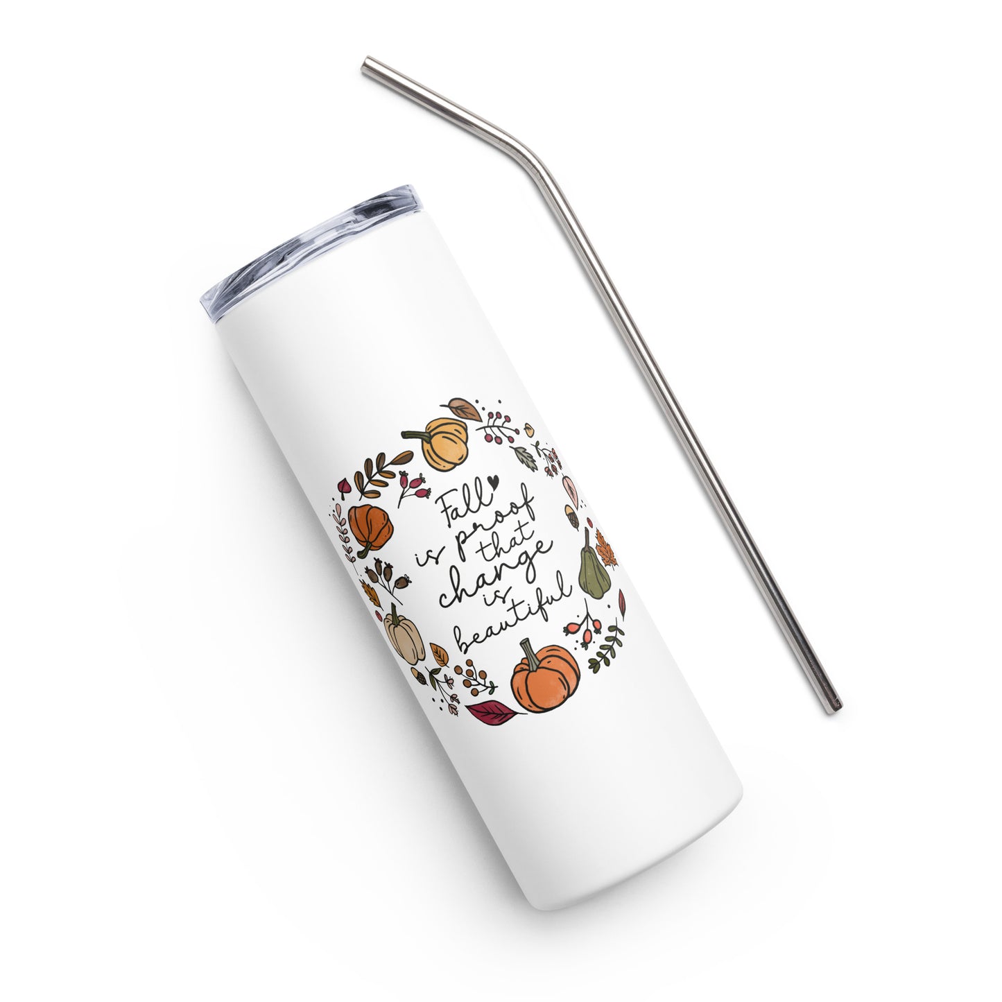 Change is Beautiful Stainless steel tumbler
