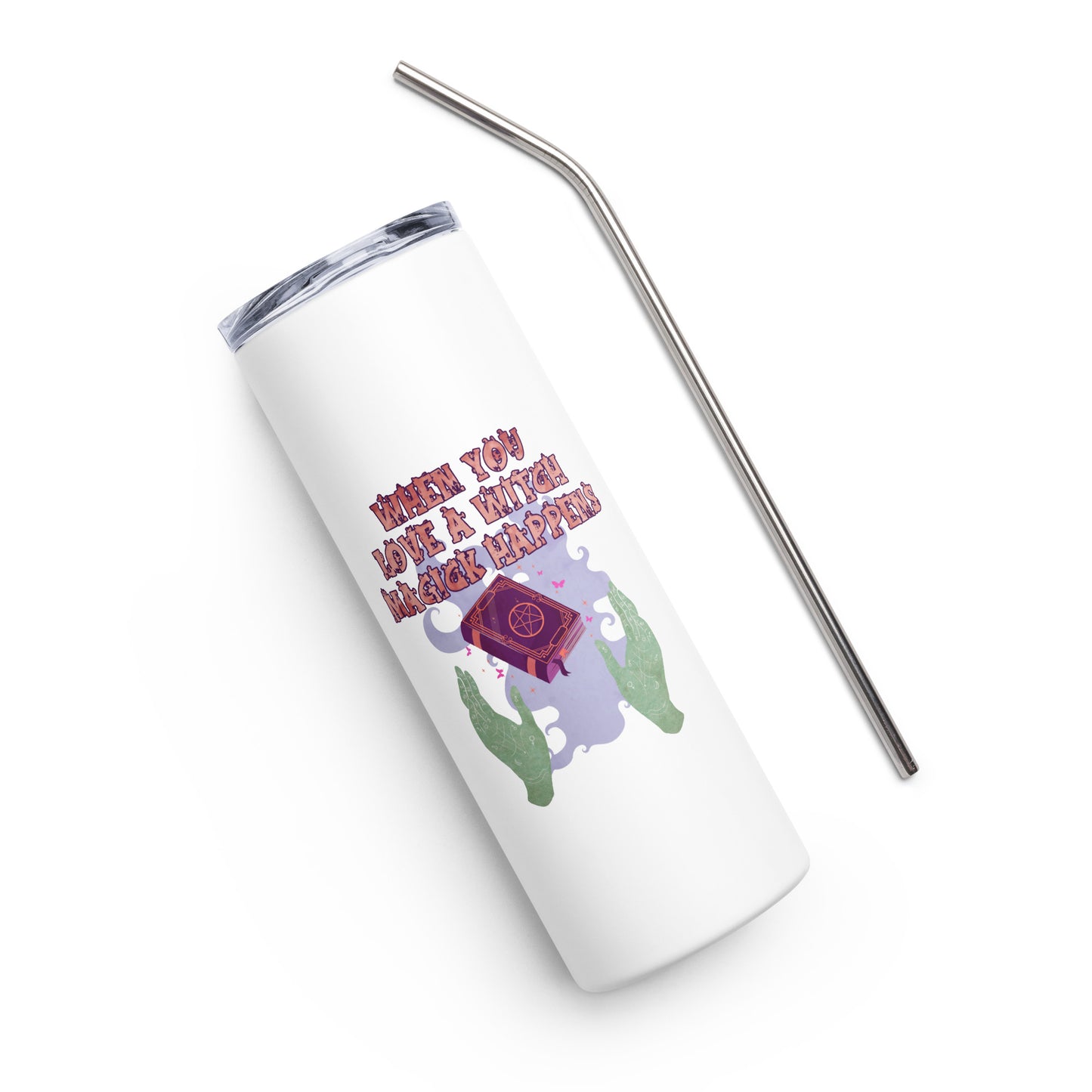 When You Love a Witch Stainless steel tumbler