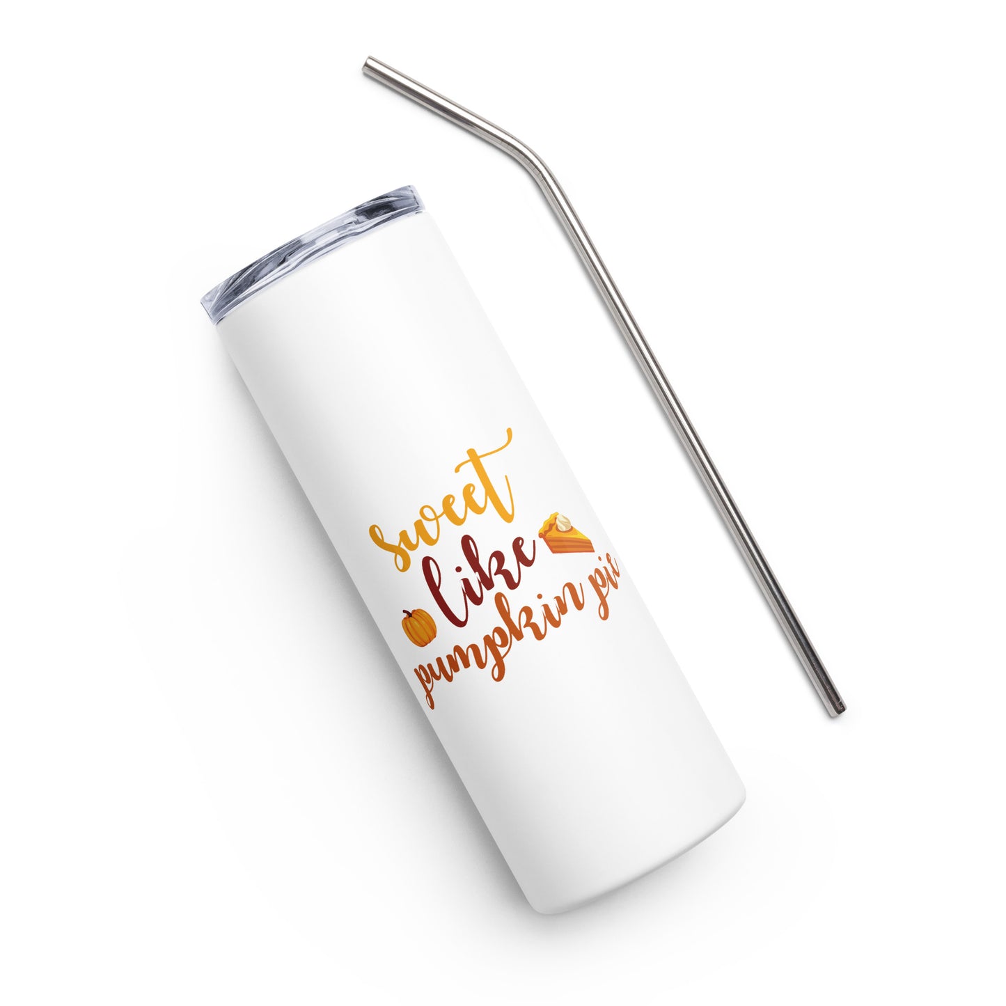 Sweet Like Pumpkin Pie Stainless steel tumbler