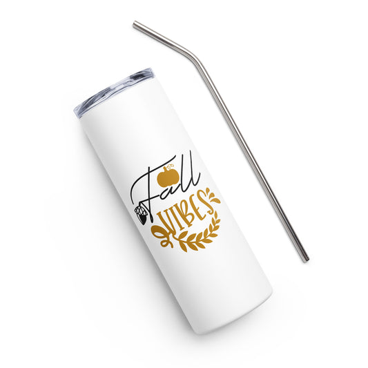 Fall Vibes Stainless steel tumbler