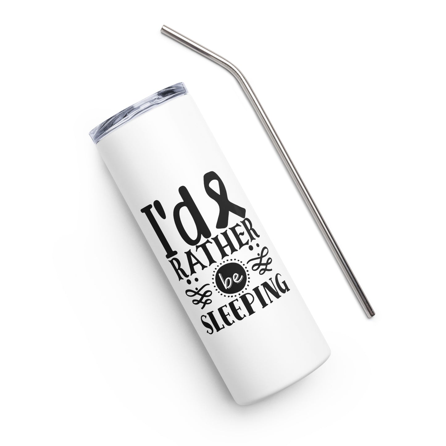 I'd Rather be Sleeping Stainless steel tumbler
