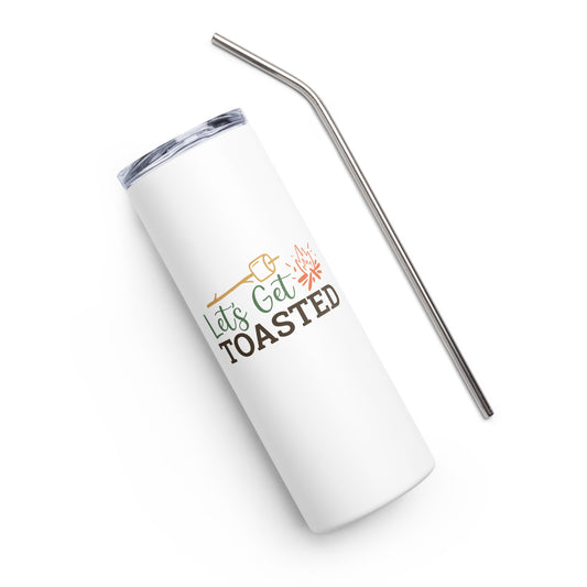 Let's Get Toasted Stainless steel tumbler