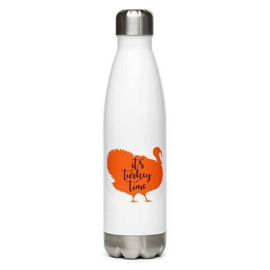 It's Turkey Time Stainless Steel Water Bottle