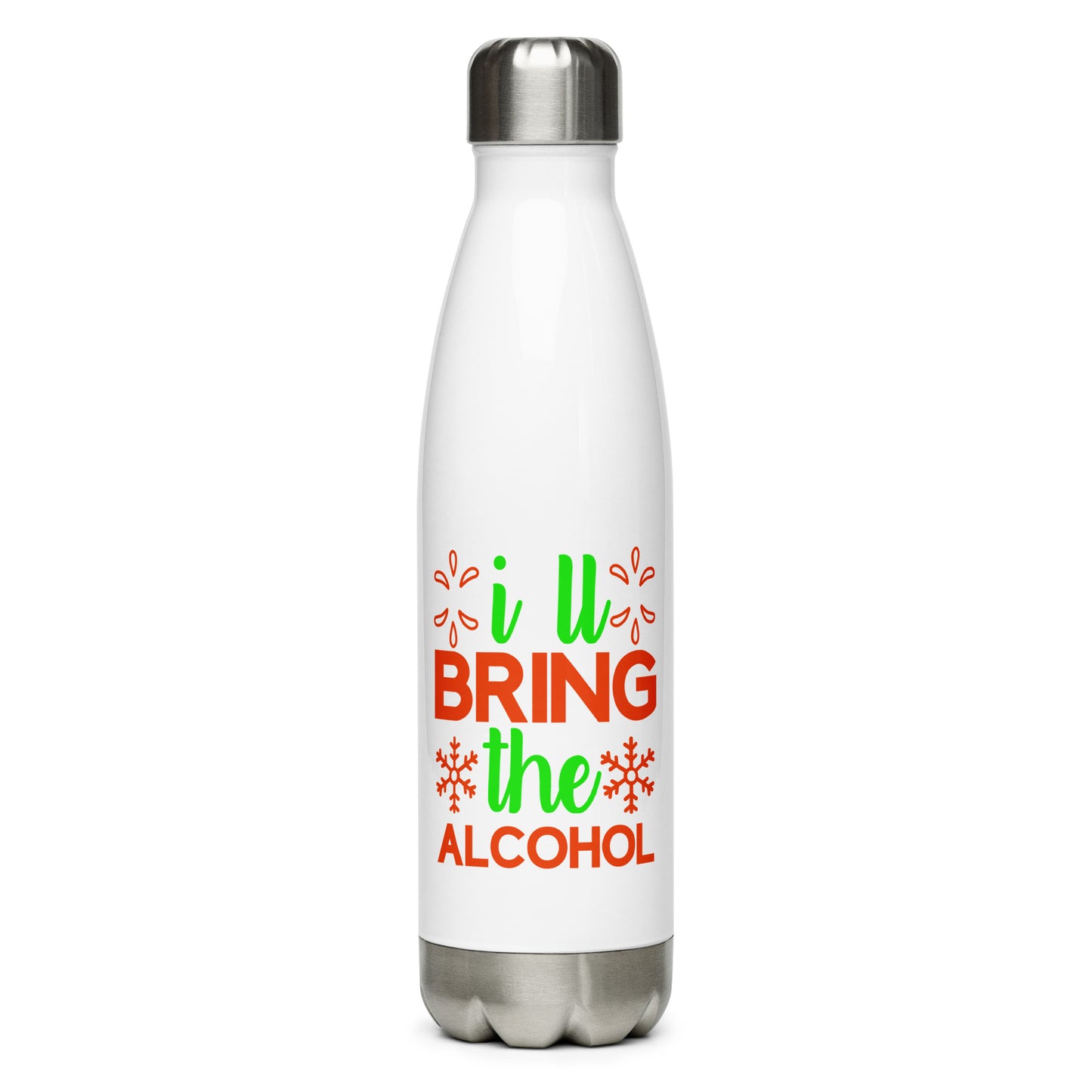 I'll Bring the Alcohol Stainless Steel Water Bottle