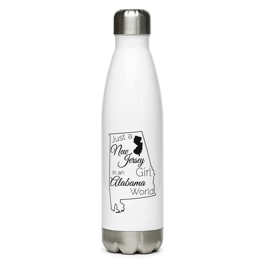 Just a New Jersey Girl in an Alabama World Stainless Steel Water Bottle